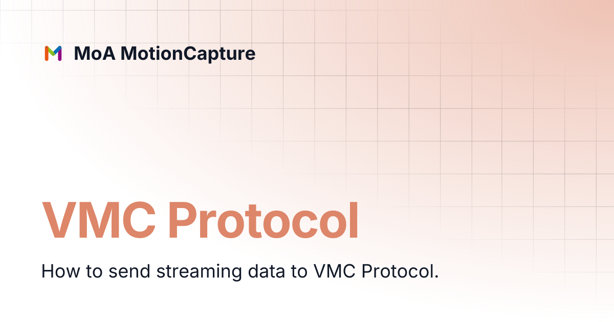 VMC Protocol | MoA MotionCapture